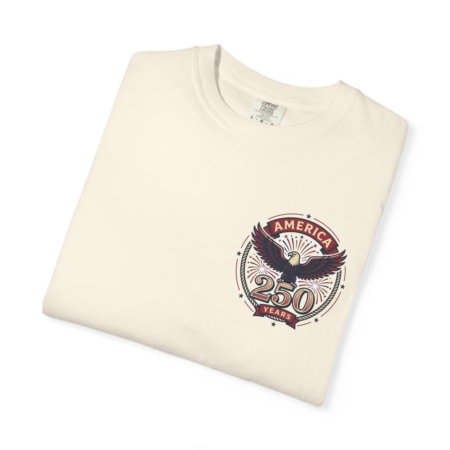 T-Shirt — 250 Years Celebrating Independence Fireworks Design