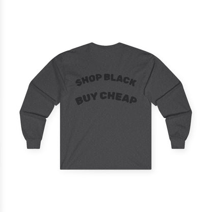 Unisex Long Sleeve Tee - Shop Black, Buy Cheap, Trendy Gift for Shoppers, Sustainable Fashion, Everyday Wear, Casual Style