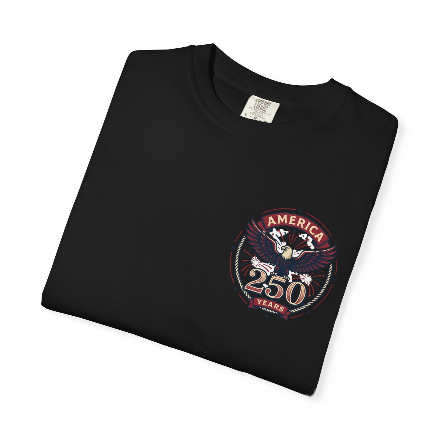 T-Shirt — 250 Years Celebrating Independence Fireworks Design