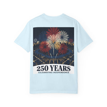 T-Shirt — 250 Years Celebrating Independence Fireworks Design