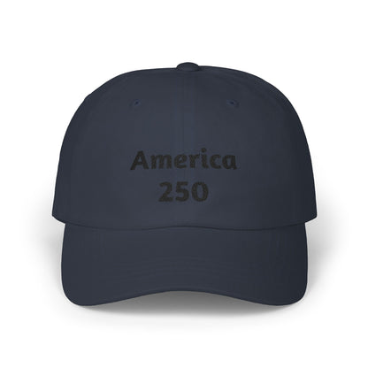 America 250 Classic Dad Cap | 250th Anniversary Patriotic Hat