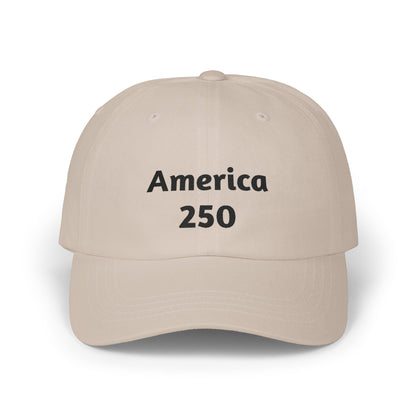 America 250 Classic Dad Cap | 250th Anniversary Patriotic Hat