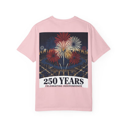 T-Shirt — 250 Years Celebrating Independence Fireworks Design