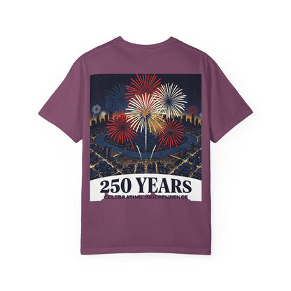T-Shirt — 250 Years Celebrating Independence Fireworks Design