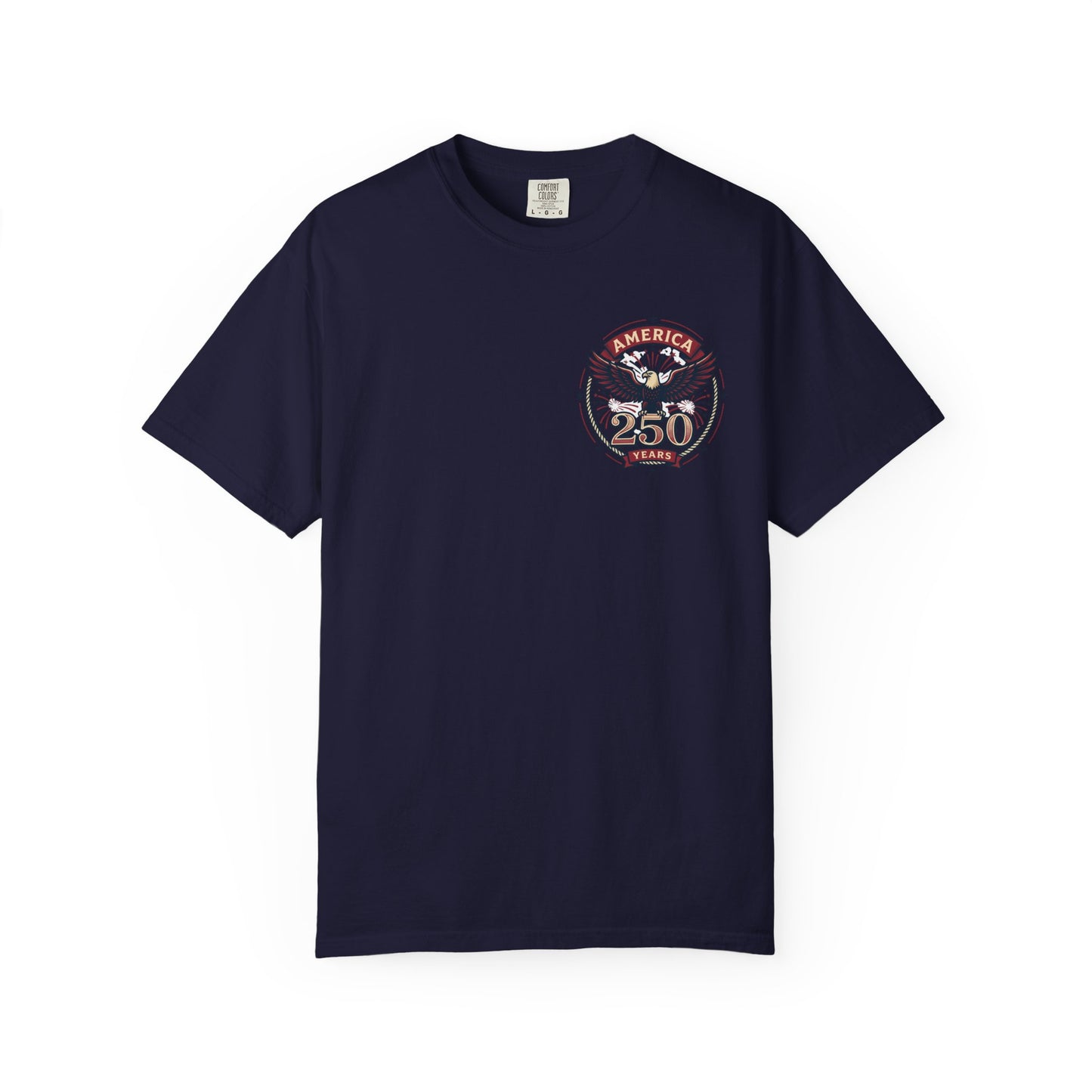 T-Shirt — 250 Years Celebrating Independence Fireworks Design