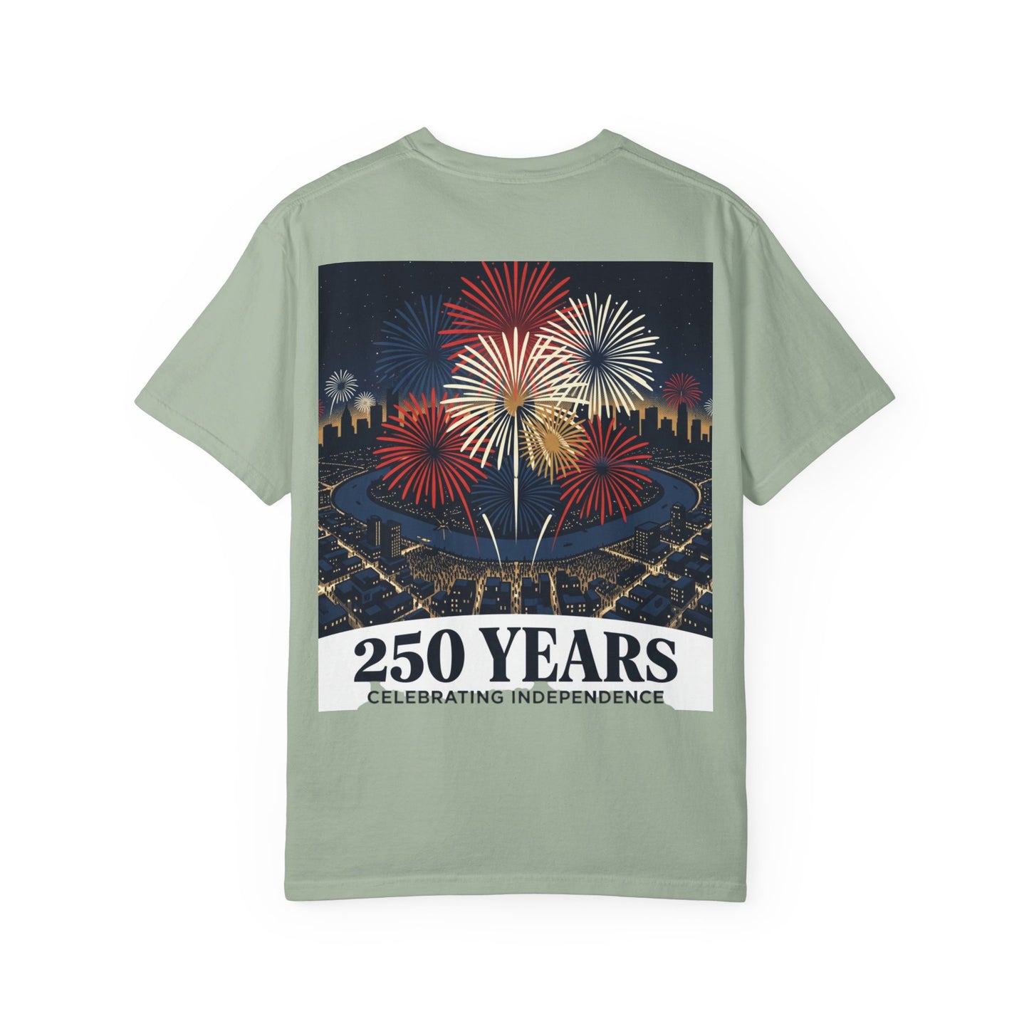 T-Shirt — 250 Years Celebrating Independence Fireworks Design