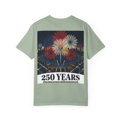 T-Shirt — 250 Years Celebrating Independence Fireworks Design