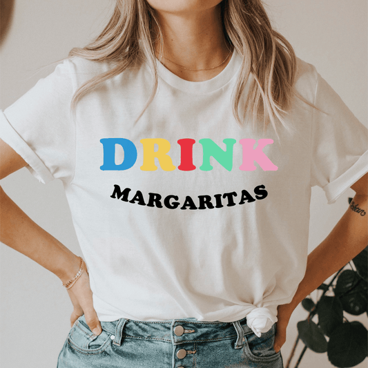 Drink Margaritas T-Shirt