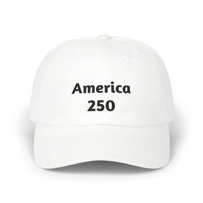 America 250 Classic Dad Cap | 250th Anniversary Patriotic Hat