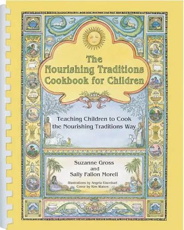 Children's Nourishing Traditions cookbook with illustrated cover and teaching theme